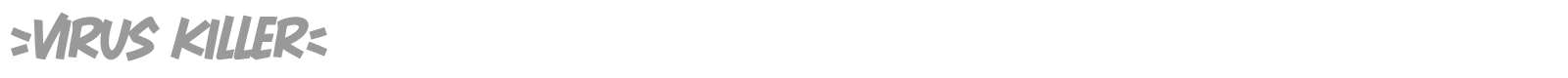 Virus Killer font preview